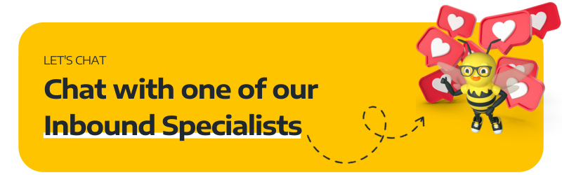 Chat with one of our Inbound Marketing specialists